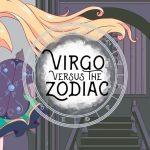 Virgo Versus The Zodiac: A Cosmic Quest of Chaos and Righteousness