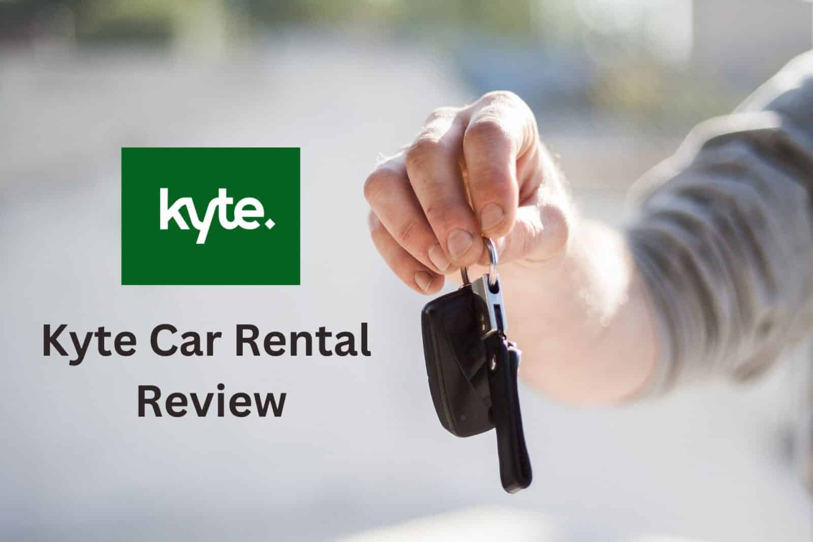 Kyte Car Rental Review: Is the Rental Service Safe for Use?