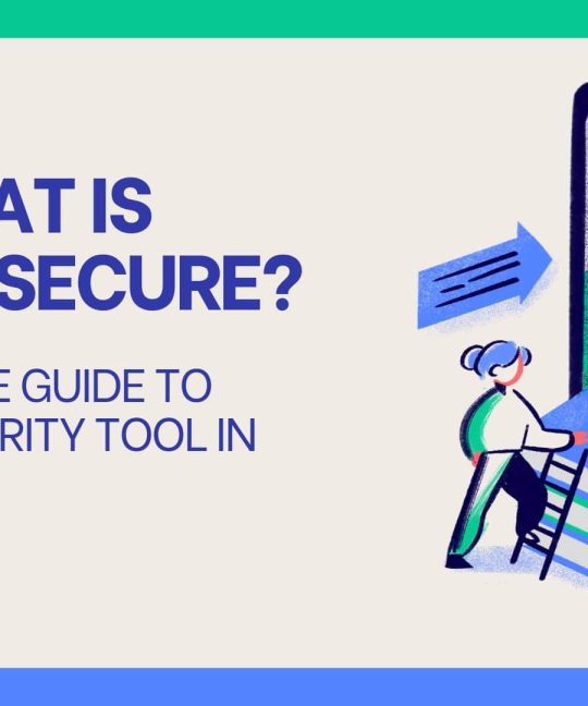 What is Digital Secure? The Ultimate Guide to Digital Security Tool in 2024
