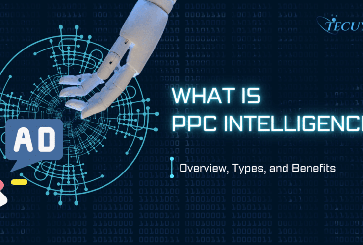 What is PPC Intelligence? Overview, Types, and Benefits